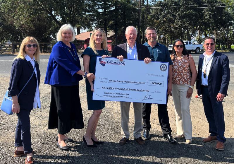 Thompson Presents $1.5 Million Check to Sonoma County Officials for State Route 121/12/8th St East Intersection Improvement Project