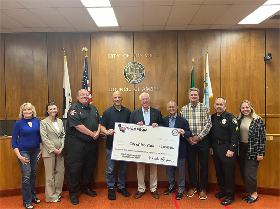 Thompson Presents $1,034,487 Check to Build New Fire Station and Emergency Operations in Rio Vista